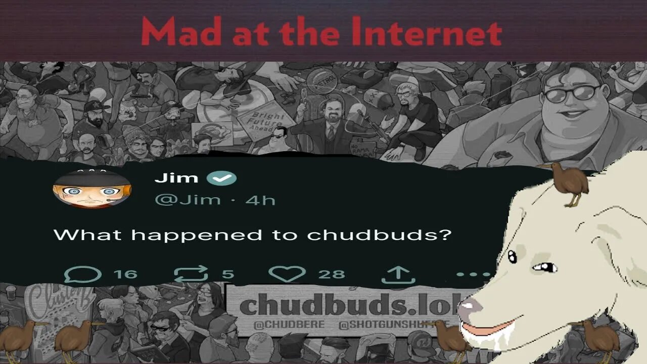 Chudbuds dot lol Hack - Mad at the Internet