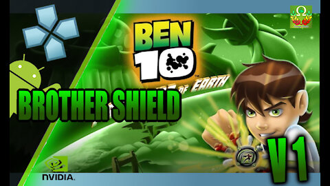 PPSSPP: PSP Emulator | Nvidia Shield TV | Ben 10 Protector Of Earth | Android 7.0 | V1