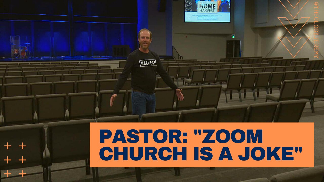 Pastor: "Zoom Church is a Joke"