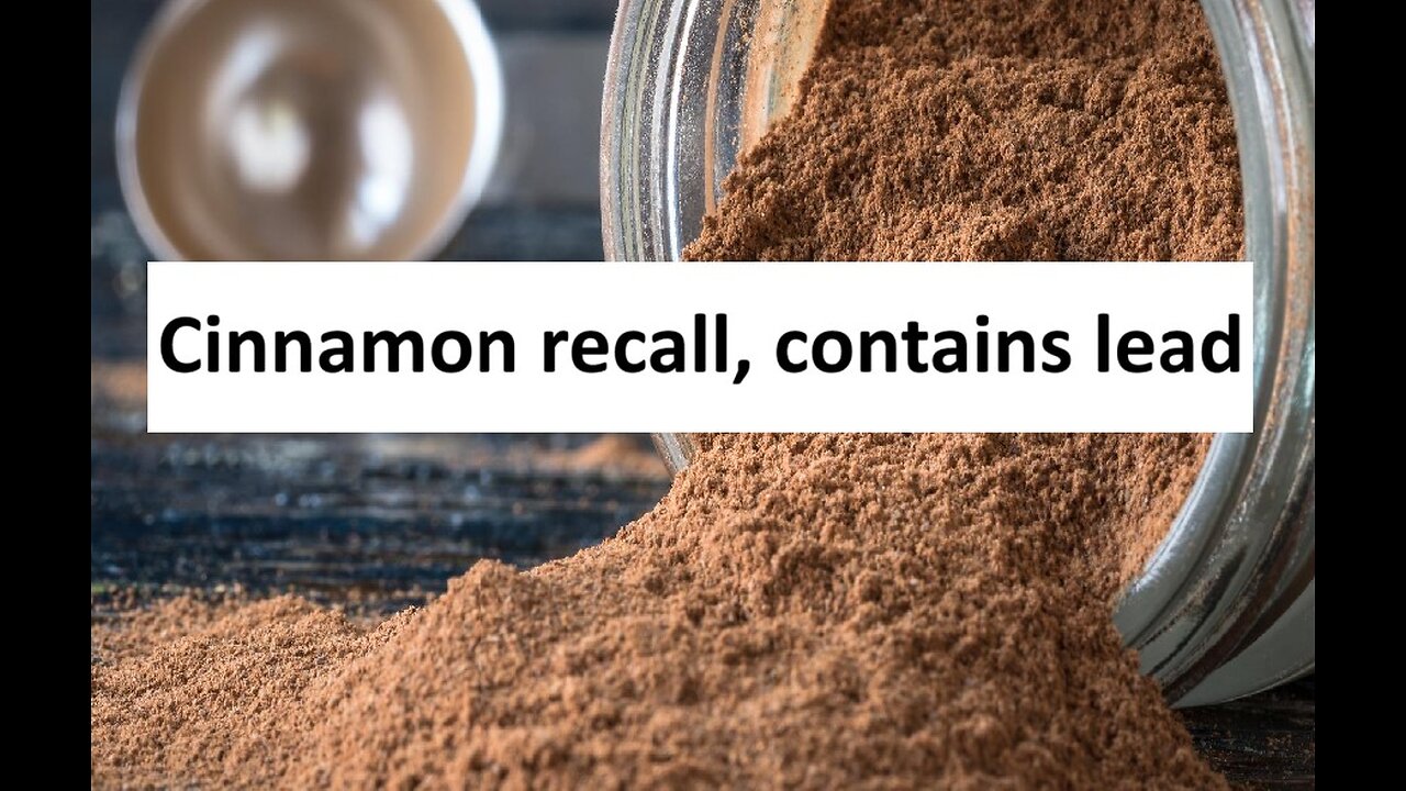 Cinnamon with traces of lead found across multiple brands