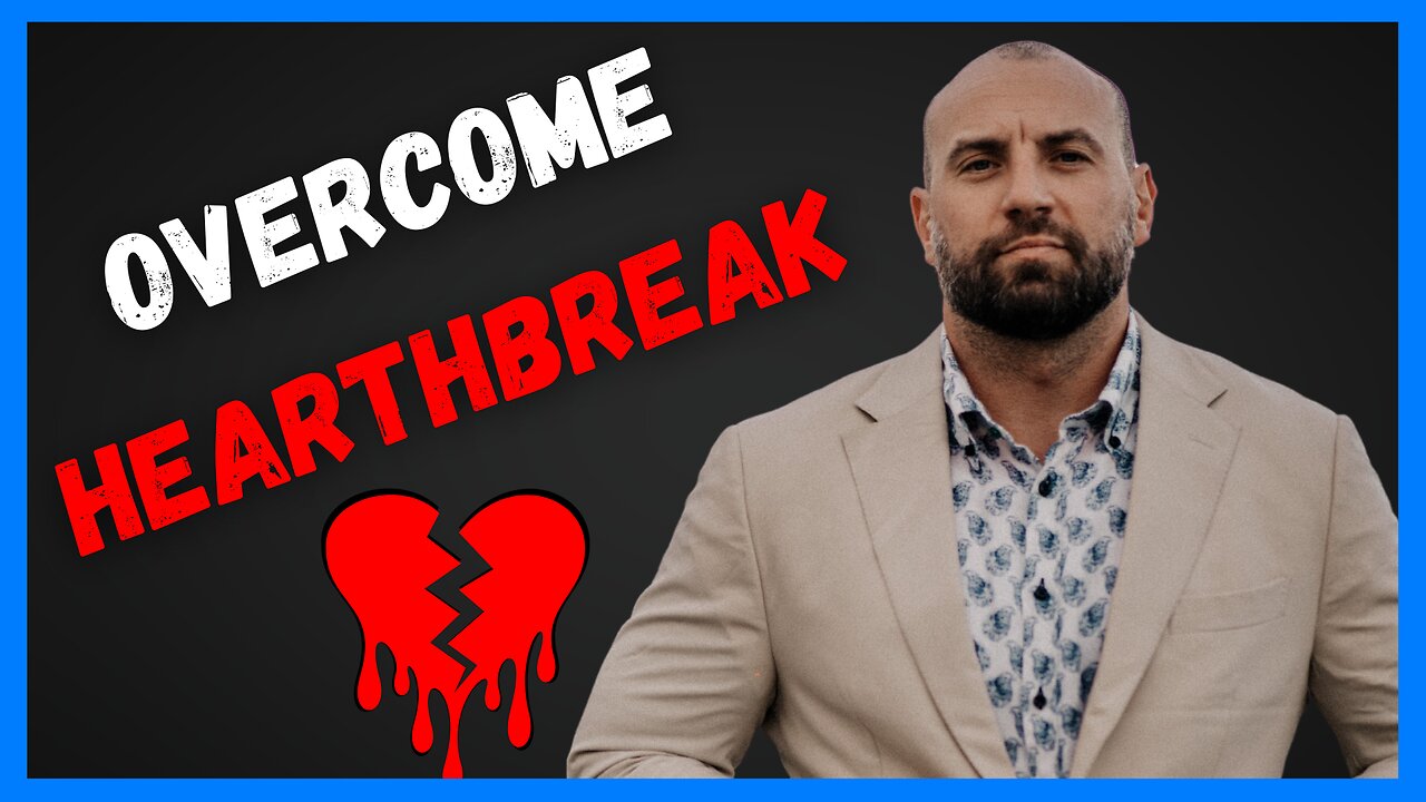 How To Get Over A Breakup/Heartbreak In Just Few Days | Stirling Cooper Explains