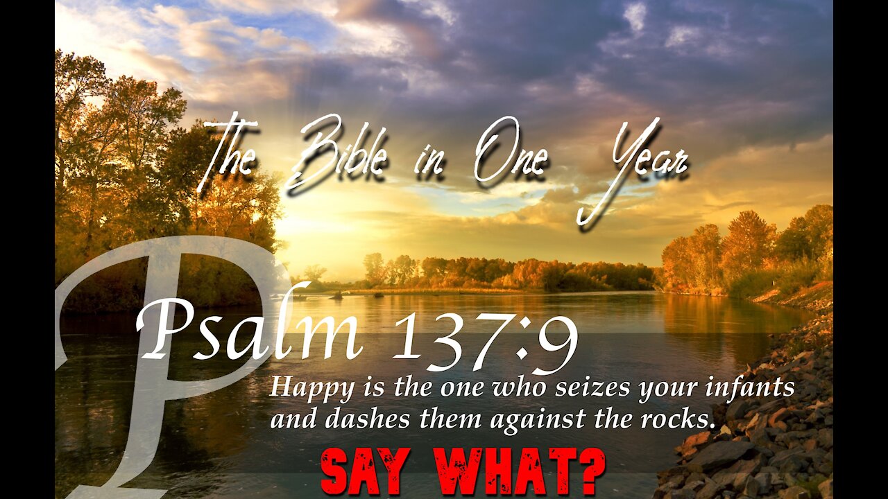 The Bible in One Year: Day 262 SAY WHAT?