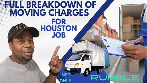 Full breakdown of my charges for moving job from San Antonio to Houston, Texas