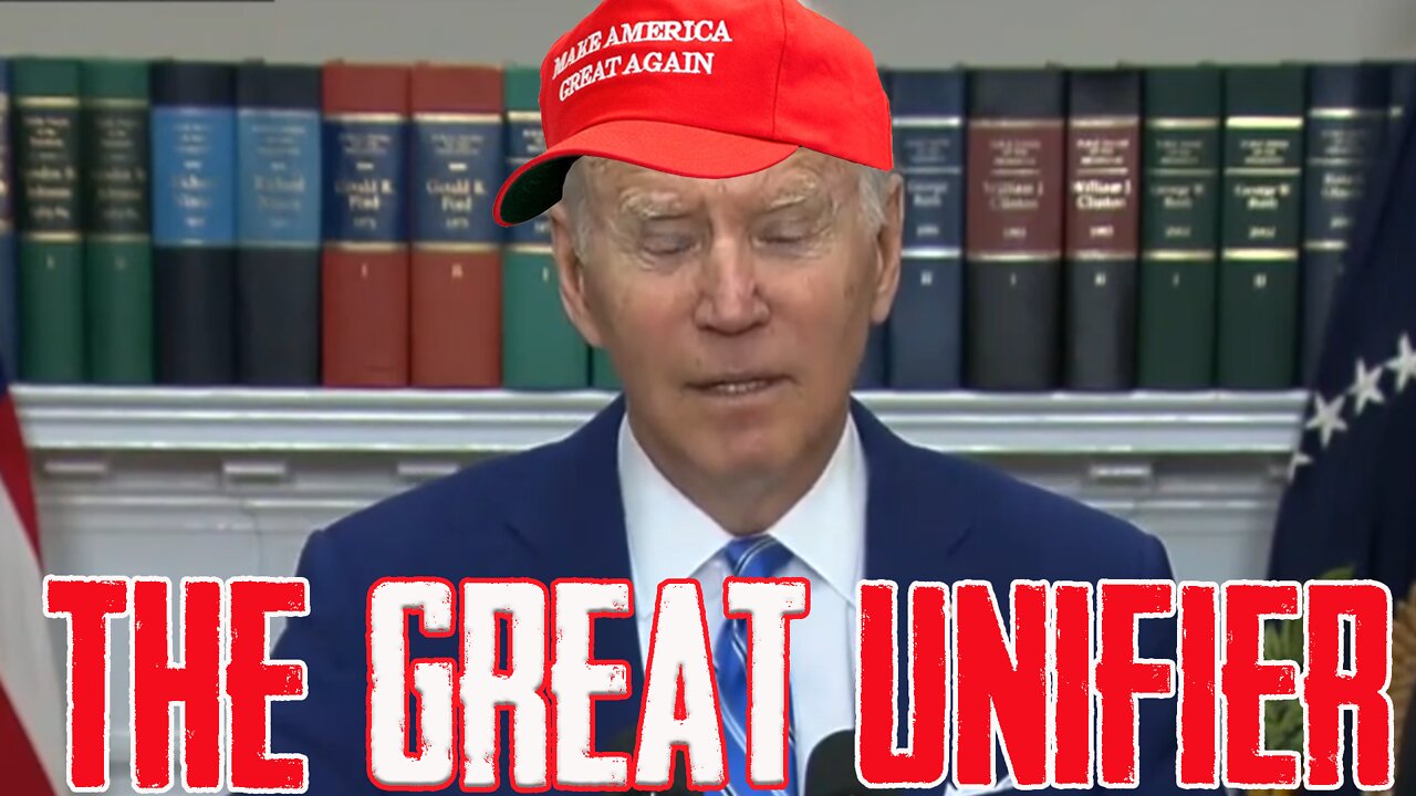 THE GREAT UNIFIER JOE BIDEN