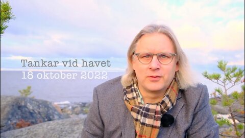 Tankar vid havet 18 oktober 2022