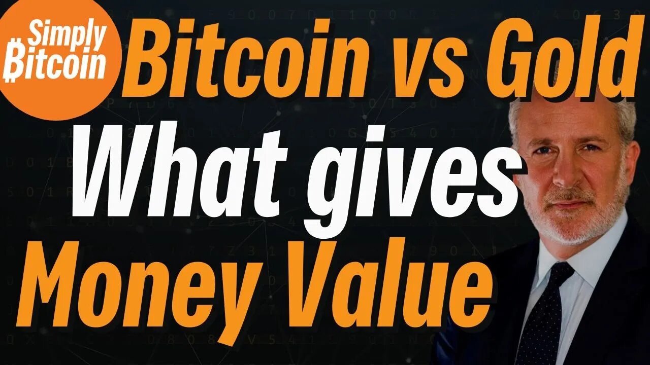 Bitcoin vs. Gold | Where Does Money Get Its Value?