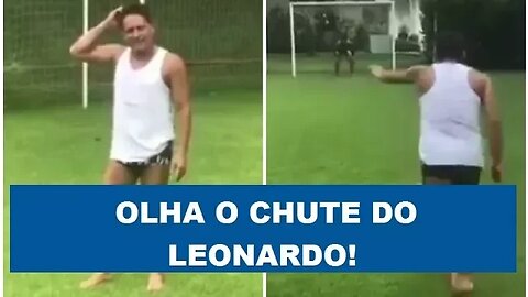 Cantor Leonardo promete ensinar chute e... OLHA o que ELE FEZ!