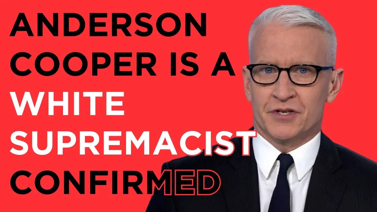 Anderson Cooper Caught Red-Handed Perpetuating White Supremacy Live On CNN!