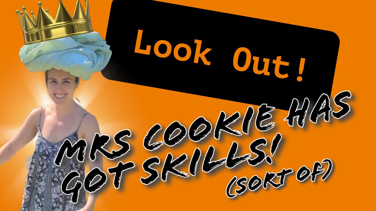 Mrs Cookie has got skills (sort of)