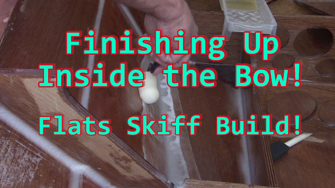 Finishing the Inside of the Bow, Flats Skiff Boat Build!