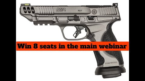 SMITH & WESSON PC M&P9 M2.0 COMPETITOR MINI #2 FOR 8 SEATS IN THE MAIN WEBINAR