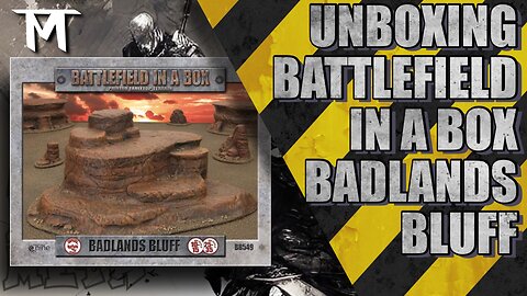 Battlefield In A Box Badlands Bluff : TTM Ep043