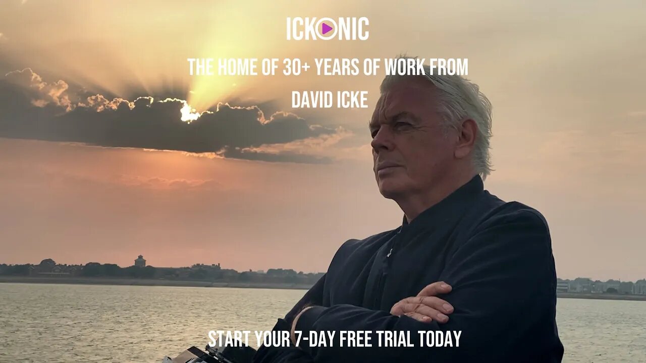 30+ Years of David Icke - Only on Ickonic | SIGN UP TODAY