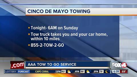 Cindo De Mayo 'Tow To Go" service in effect