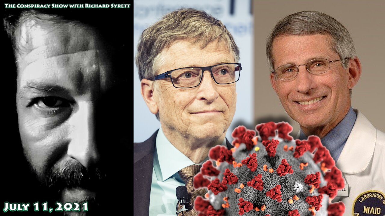 FAUCI, GATES, SCHWAB AND THE CCP'S BIOWEAPONS PROGRAM | Strange Planet with Richard Syrett