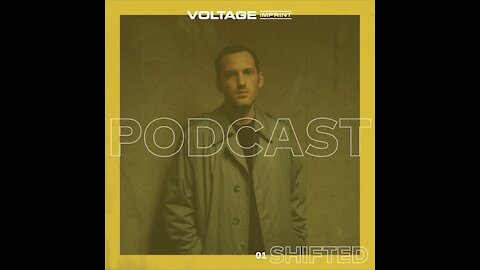 Shifted @ VOLTAGE Podcast #01