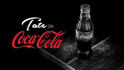Tate on Coca Cola