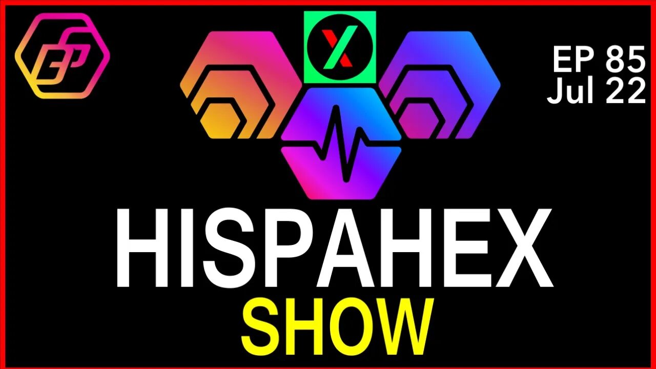 HispaHEX - Ep 85