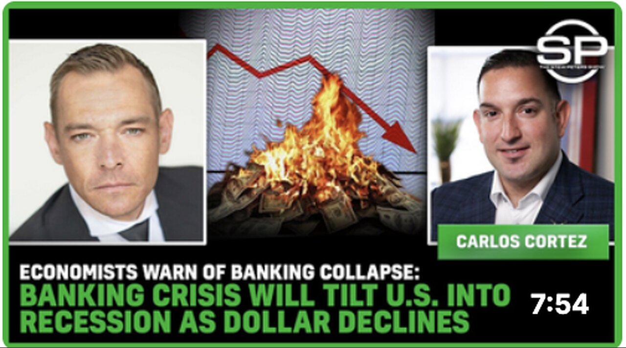 Economists Warn Of BANKING COLLAPSE: Banking Crisis Will TILT U.S. Into RECESSION As Dollar DECLINES