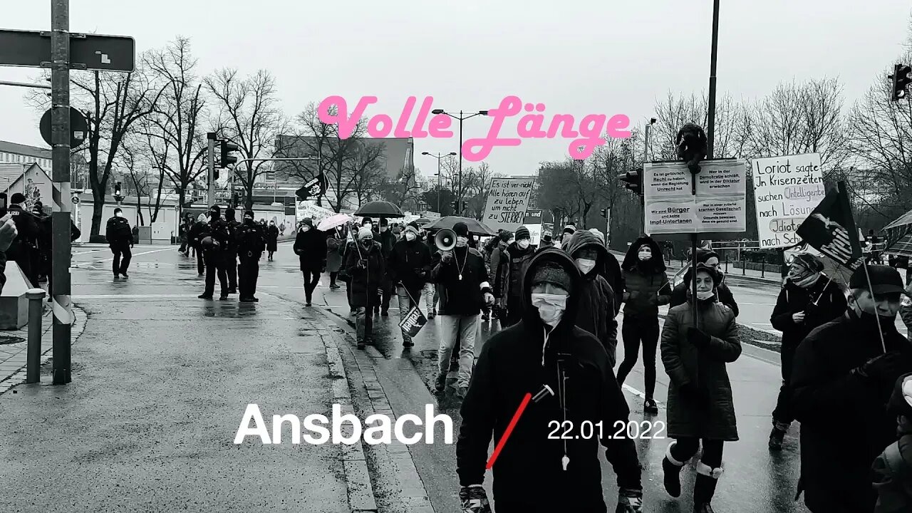 Samstagsdemo Ansbach 22.01.2022 in voller Länge