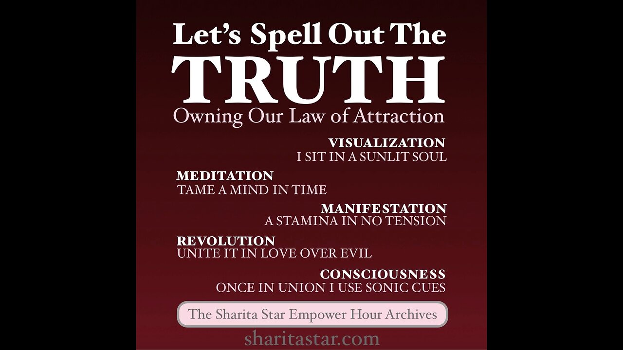 Let's Spell Out The TRUTH: Owning Our Law of Attraction