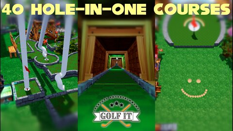 Completing 40 Hole in One Courses | Golf It!