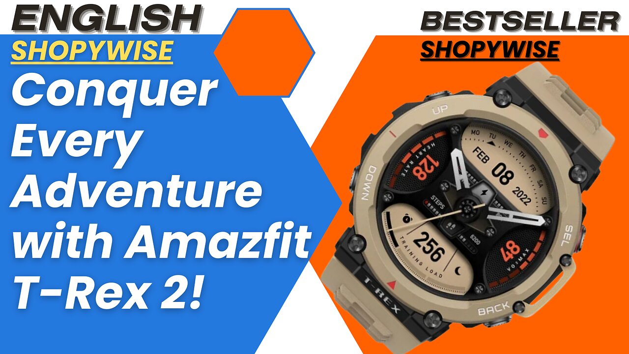 Conquer Every Adventure with Amazfit T-Rex 2