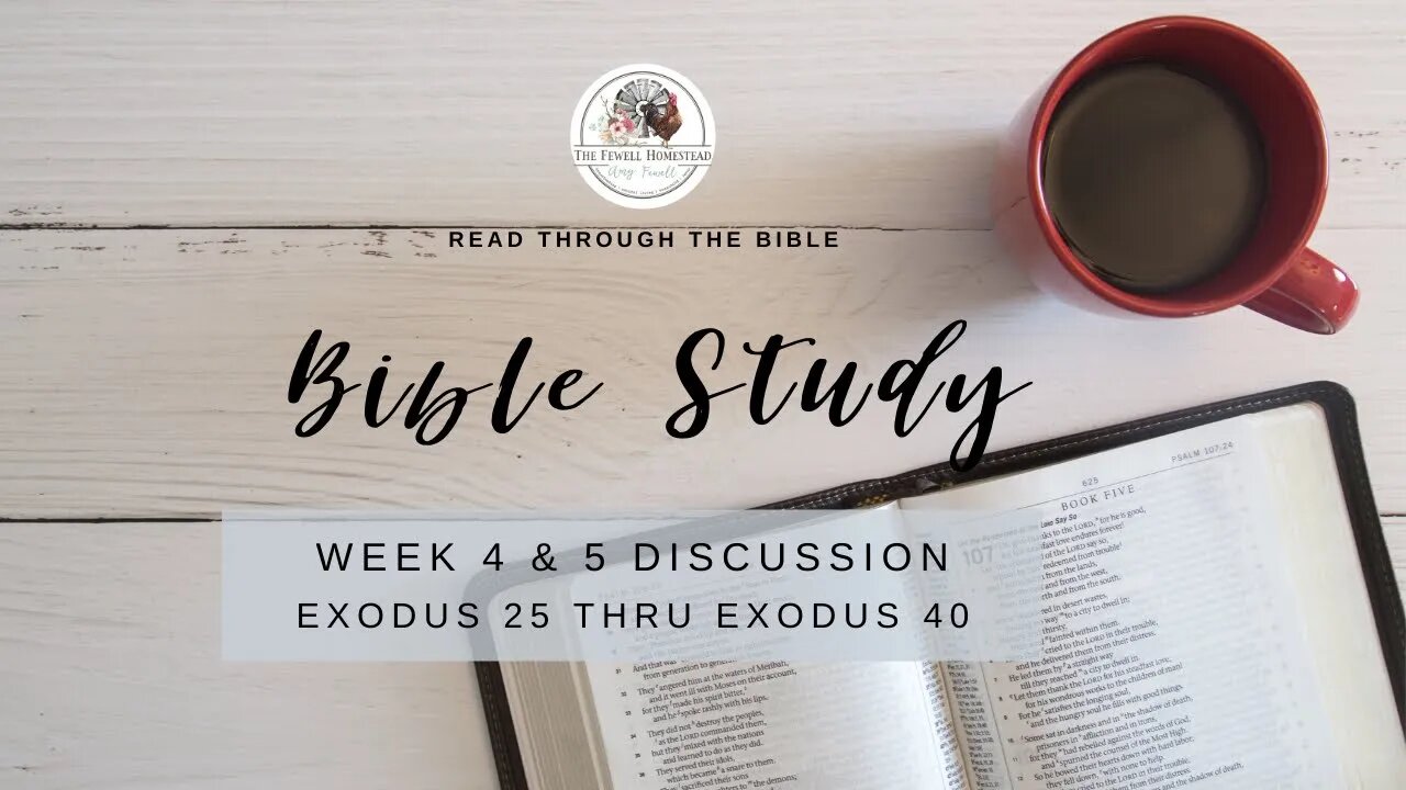WEEK 4 & 5 | Bible in a Year 2020 | Exodus 25-40