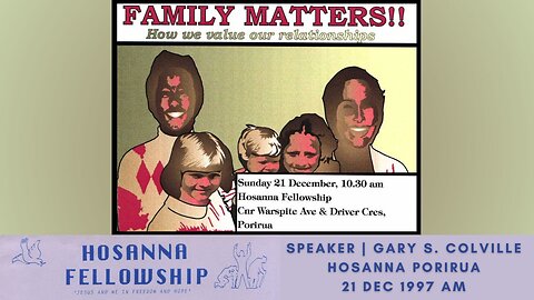 Family Matters (Gary Colville) | Hosanna Porirua