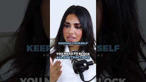 You need to block ALL the distractions ..