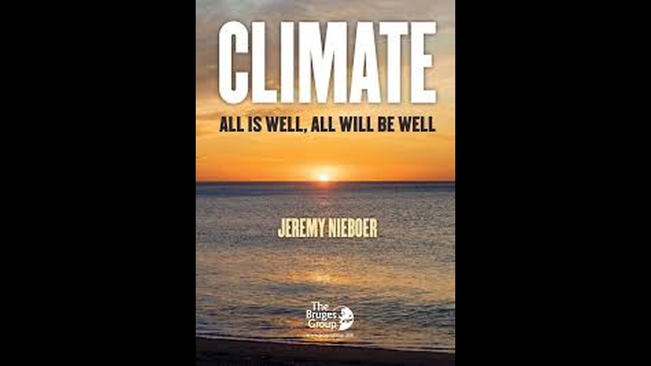 Politics and Science: CLIMATE CHANGE: All is well. All will be well