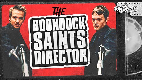 "THE BOONDOCK SAINTS" WRITER/DIRECTOR TROY DUFFY | Film Threat Interviews