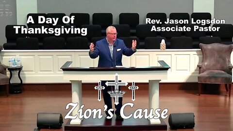 Rev. Jason Logsdon - " A Story Of Thanksgiving"
