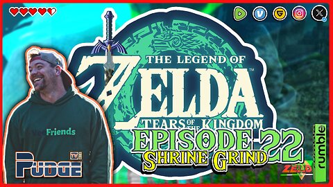 🟢The Legend of Zelda: TOTK Ep 22.1 | Saturday Morning Shrine Grind | Pudge Plays Video Games