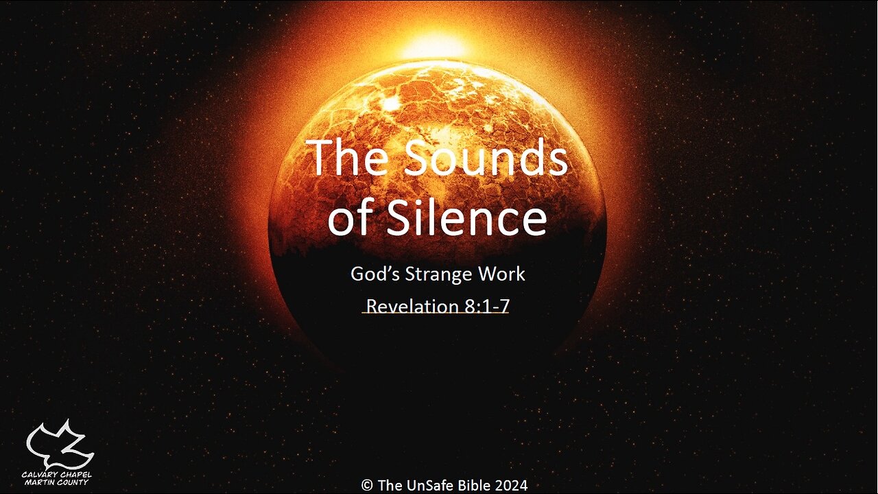 Revelation 8:1-7 The Sounds of SIlence