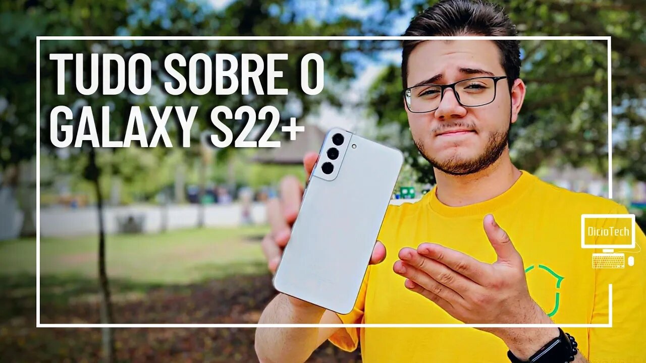 SAMSUNG GALAXY S22+, VALE A PENA COM O LANÇAMENTO DO S23? - Assista Esse Vídeo Antes de Comprar! 💸