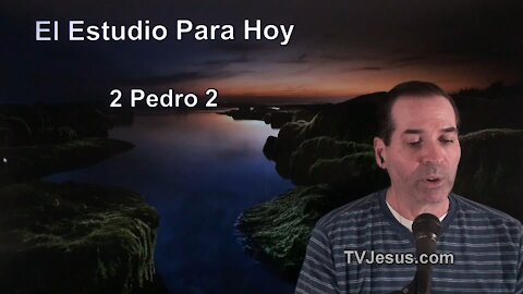 61 2 Pedro 2 - Pastor Ken Zenk - Estudios Biblicos