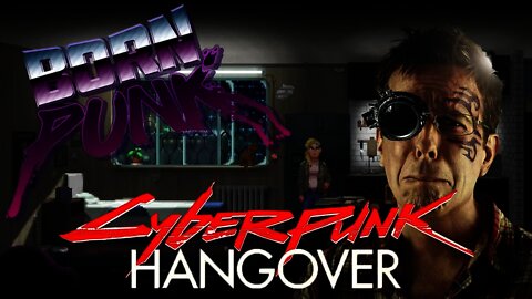 Born Punk - Cyberpunk Hangover