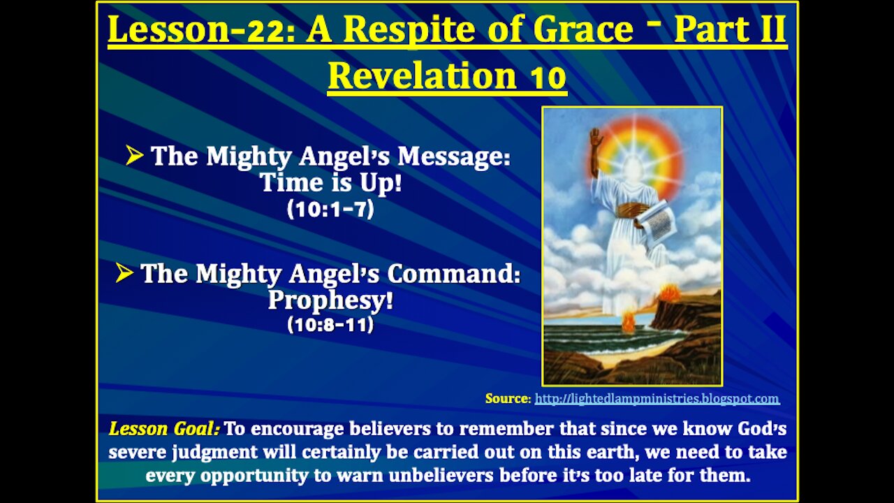 Revelation Lesson-22: A Respite of Grace - Part II