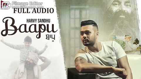 Baapu Official Video | Harvy Sandhu | Baapu Nu Aish