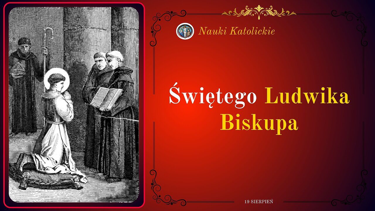 Świętego Ludwika Biskupa | 19 Sierpień