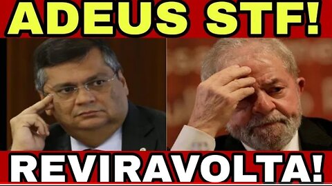 ADEUS STF! FLÁVIO DINO RECEBE A PIOR NOTÍCIA! REVIRAVOLTA NO SENADO! CPI DA LAVA-TOGA ÓTIMA NOTÍCIA!
