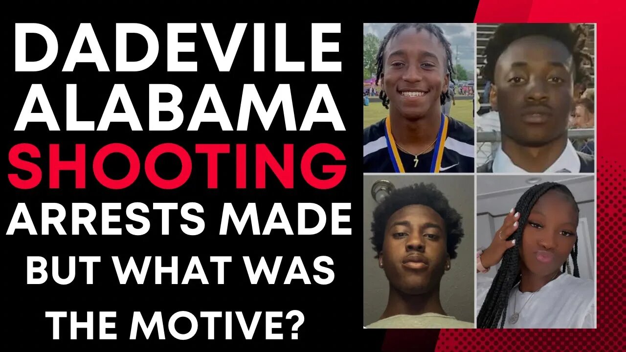 Dadeville Alabama Sweet 16 Mass Shooting Suspects Arrested - But What Was The Motive?