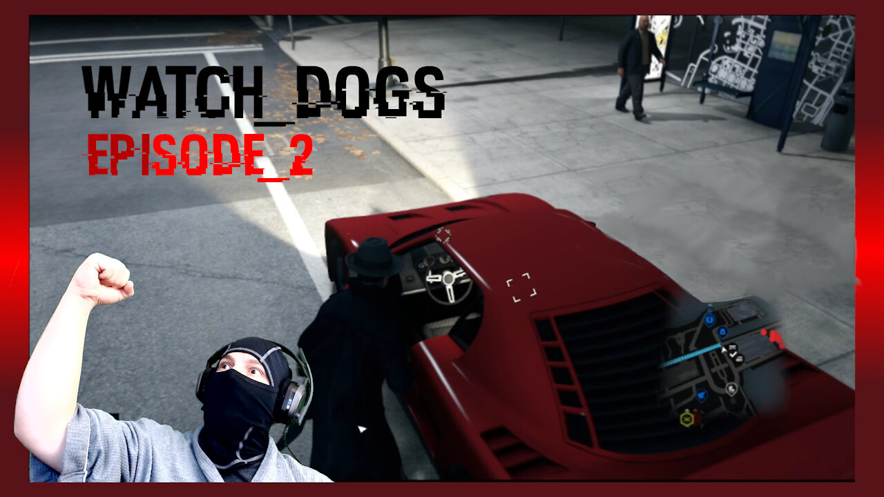 Watch Dogs - Blind Let's Play - Episode 2 (Vehicular Redemption)