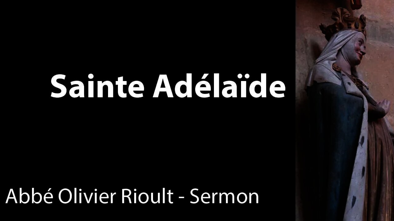 Sainte Adélaïde - Sermon