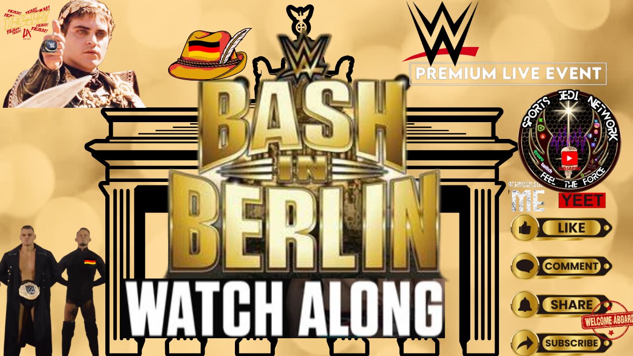 WWE Bash in Berlin host Germany's first major Premium Live Event Watch Along & React with us!