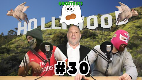 Ghostnuts Podcast #30 – Pedowood: Harvey Weinstein & sexual assault allegations