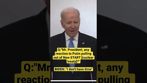 Biden on Russia pulling out of new START
