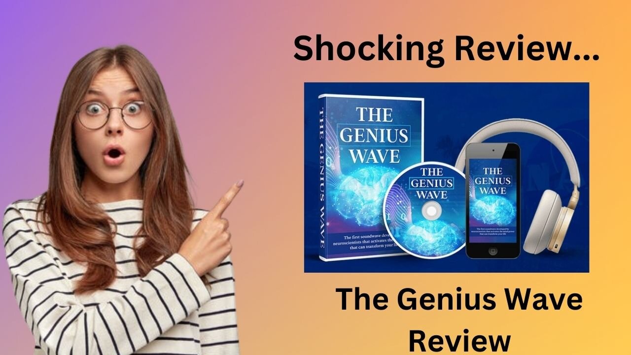 The Genius Wave : Unlock Your Brain's Potential for Success