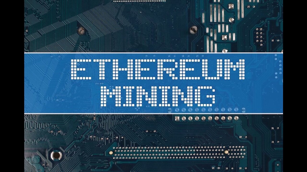 How to Mine Etherium - 2021, A Complete Guide to Ethereum Mining